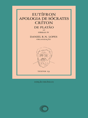 cover image of Eutífron, Apologia de Sócrates e Críton, de Platão